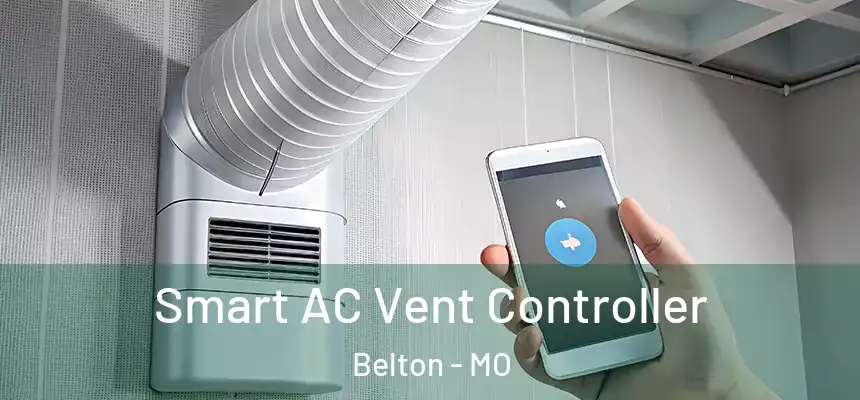  Smart AC Vent Controller Belton - MO